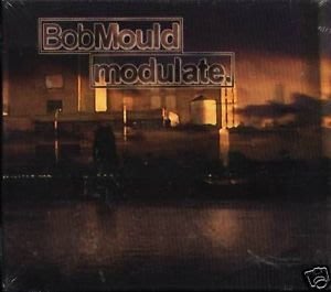 八八 - Bob Mould - Modulate - CD  - NEW