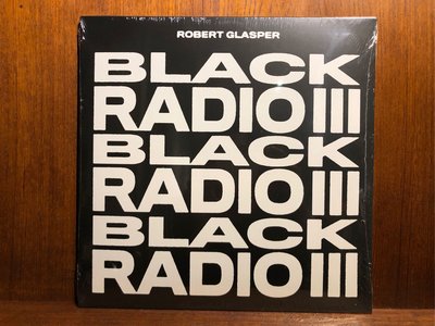 [ 沐耳 ] 當代爵士/ Neo-Soul/ R&B 變色龍 Robert Glasper 黑色電台第三輯 Black Radio III 黑膠唱片