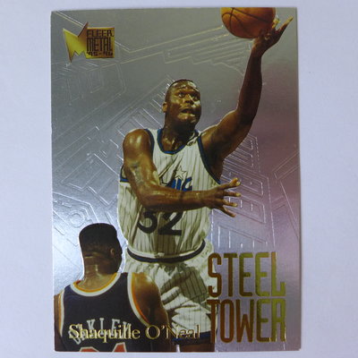 ~ Shaquille O'Neal ~俠客/大白鯊/名人堂/歐尼爾 1995年Metal.金屬設計.NBA特殊卡
