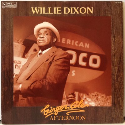 Willie Dixon - Ginger Ale Afternoon - Original Soundtrack