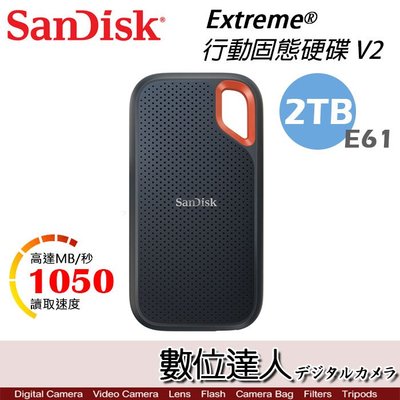 【數位達人】SanDisk Extreme SSD行動固態硬碟 V2【E61 2TB】外接 行動固態硬碟 1050MB