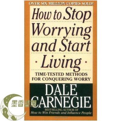 墨香書閣~~英文版 How to Stop Worrying and Start Living 人性的優點