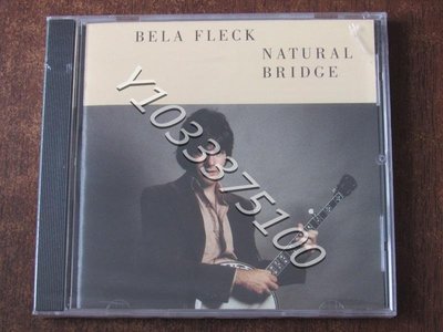 現貨CD Bela Fleck Natural Bridge 爵士 OM未拆 唱片 CD 歌曲【奇摩甄選】