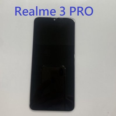 總成適用 Realme3pro Realme 3 PRO Realme3 Pro 液晶螢幕 屏幕 面板 附工具 黏合膠