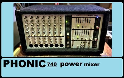 PHONIC 740 專業用 power 混(調)音 MIXER 二合一 多功能擴大機