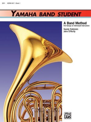 【599免運費】Yamaha Band Student, Book 1【Horn in F Book】00-3911