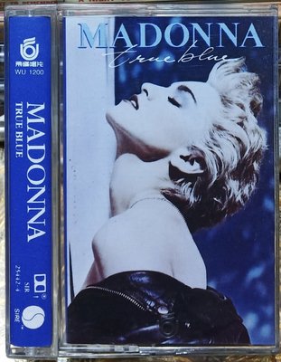瑪丹娜 MADONNA *[台灣原版卡帶 ] TRUE BLUE 專輯 *飛碟唱片             如圖所示