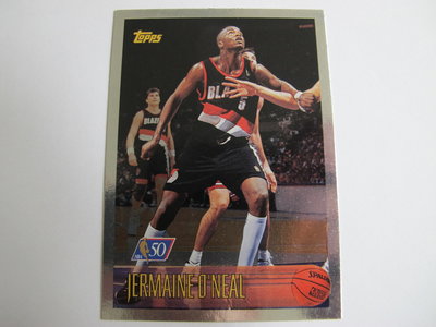 ~ Jermaine O'Neal ~ 1996年Topps NBA50 RC 小歐尼爾 NBA金屬設計 新人平行卡