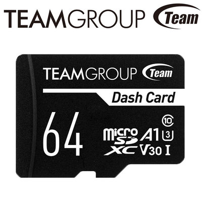 Team 十銓 64GB Dash microSDXC TF U3 V30 A1 C10 行車記錄器專用 記憶卡 64G