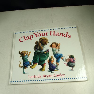 【懶得出門二手書】《Clap Your Hands》ISBN:0399221182│Cauley│七成新(32Z53)
