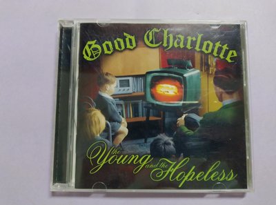 【鳳姐嚴選二手唱片】狂野夏洛特 GOOD CHARLOTTE / The Young And The Hopeless
