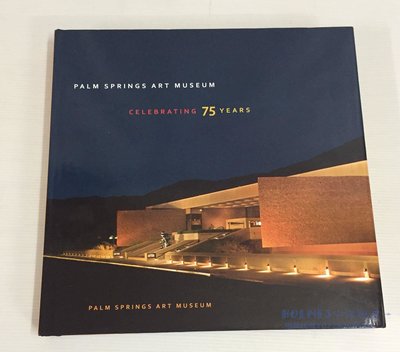 Palm Springs art museum:celebrating 75 years