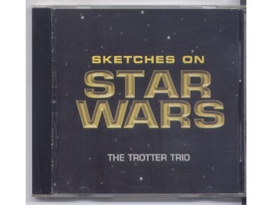 The Trotter Trio Sketches On Wars 星際大戰原聲碟