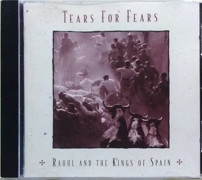 《絕版專賣》Tears For Fears 驚懼之淚 / 雷奧與西班牙國王 (澳洲版)