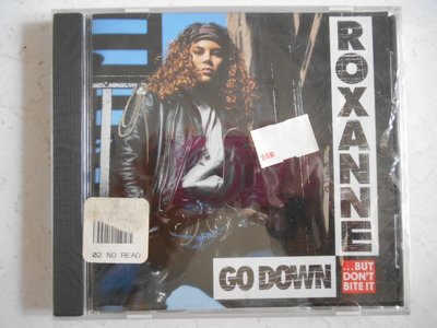 The Real Roxanne - Go Down (But Don't Bite It) 進口美版