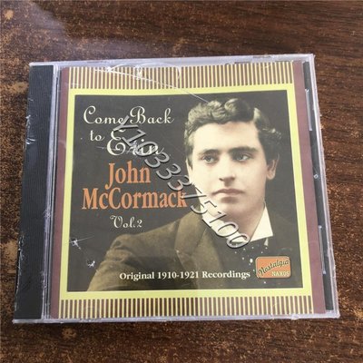 歐版 愛爾蘭 男高音 John McCormack Come Back To Erin Volume 2 唱片 CD 歌曲【奇摩甄選】