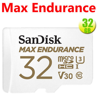 SanDisk 32GB 32G microSDHC【Max Endurance】microSD V30 U3錄影記憶卡