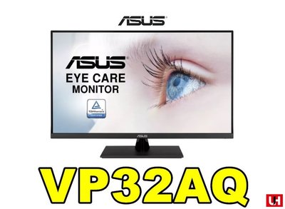 【UH 3C】華碩 ASUS VP32-AQ 護眼螢幕 31.5吋 WQHD IPS 2560x1440 內建喇叭