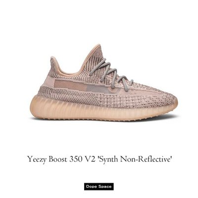 ? DS. ? ? Yeezy Boost 350 V2 'Synth Non-reflective' 粉天使 亞洲限定