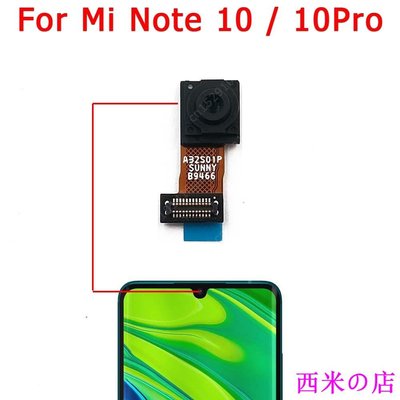 西米の店XIAOMI MI 小米 Mi Note 10 Note10 CC9 Pro 前置小型相機模塊更換備件的前置自拍相