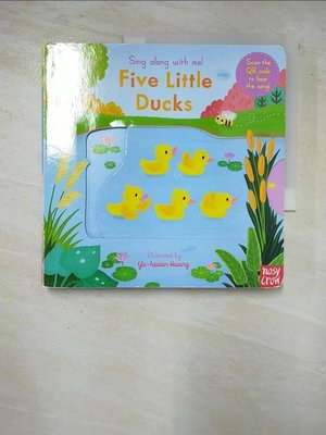 【書寶二手書T1／少年童書_AX1】Sing Along With Me! Five Little Ducks_Yu-hsuan Huang