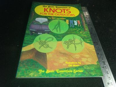 《The Basic Essentials of KNOTS FOR THE OUTDOORS》0934802572