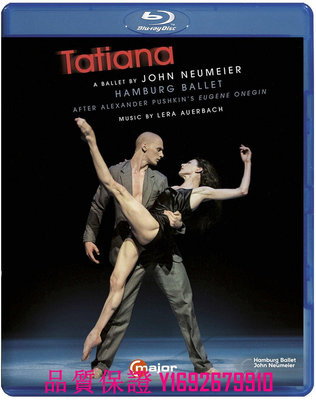 藍光光碟/BD 奧爾巴赫芭蕾 Tatiana 塔蒂阿娜 諾伊梅爾 漢堡芭蕾舞團/2014 25G