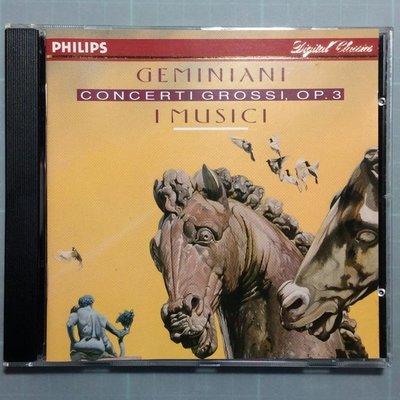 Geminiani吉米尼亞尼-大協奏曲Concerti Crossi作品3/I Musici演奏1994年德版無ifpi