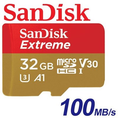 含稅附發票公司貨 SanDisk 32GB 100MB/s Extreme microSDHC TF U3 V30 A1
