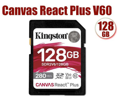 KINGSTON 128G 128GB SD SDXC Canvas React Plus V60 280MB/s SDR2V6/128GB UHSII金士頓