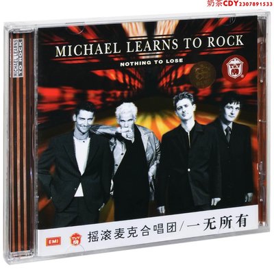 正版邁克學搖滾 一無所有 Michael Learns To Rock 唱片CD碟片