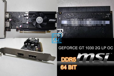 【 大胖電腦】微星 GEFORCE GT 1030 2G LP OC 顯示卡/D5/64/保固30天/直購1100元