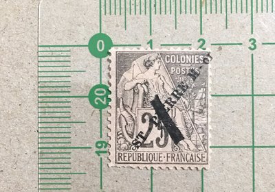 【百年票】法屬聖皮埃與密克隆1892年YT45，25分殖民地郵票改值1分，原膠背貼新票 SP4131