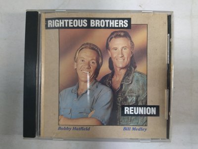 昀嫣音樂(CDa79)   RIGHTEOUS BROTHERS REUNION 1991年 微細紋 保存如圖 售出不退