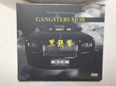 ～拉奇音樂～ 黑錢幫 GANGSTER$ MOB 全新未拆封。嘻哈 饒舌。