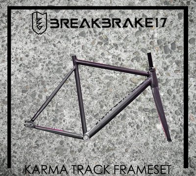[Spun Shop] Breakbrake17 Karma Track Frameset 場地車架組