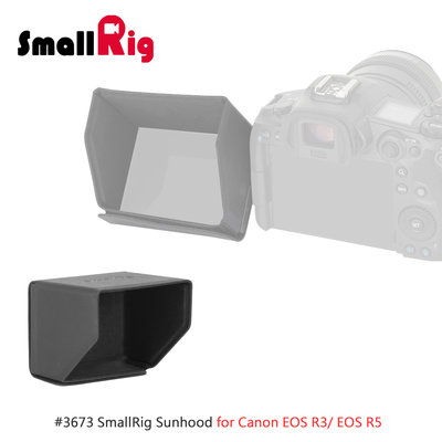三重☆大人氣☆ SmallRig 3673 螢幕遮光罩 遮陽罩 for Canon R3 / R5
