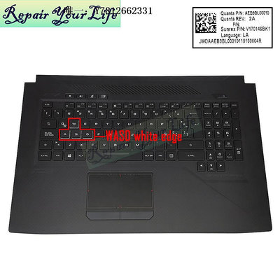 電腦零件ASUS華碩 ROG GL703GS 黑色C殼 背光 筆記本鍵盤 WASD 透光 LA筆電配件