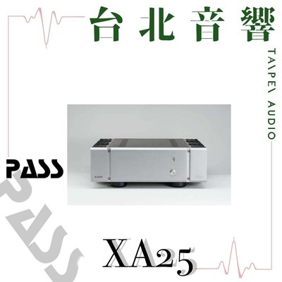 Pass Labs XA25 | 全新公司貨 | B&W喇叭 | 另售XA30.8