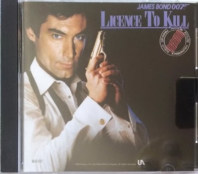 《絕版專賣》殺人執照 / Licence To Kill 電影原聲帶 Michael Kamen (美版.無IFPI)
