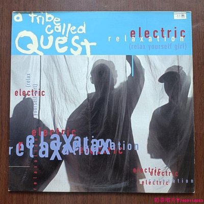 A Tribe Called Quest – Electric Relaxation 12寸黑膠唱片ˇ奶茶唱片
