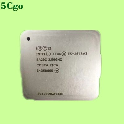 5Cgo【含稅】正式版INTEL XEON E5 2678V3 E5 2690V3 12核24線程CPU 2.5G
