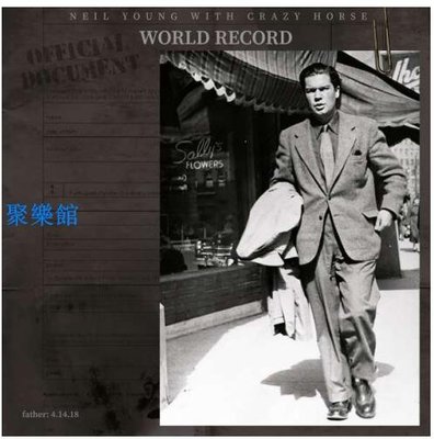 聚樂館 Neil Young Crazy Horse World Record 2CD