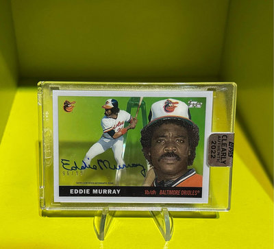 2022 Topps Clearly Authentic Eddie Murray auto /99