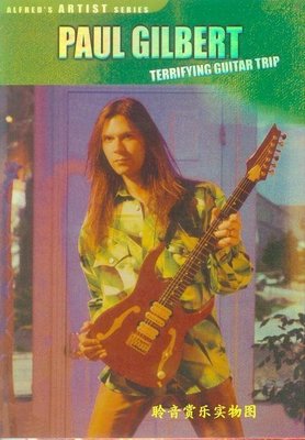 音樂居士新店#Paul Gilbert Terrifying Guitar Trip 保羅.吉爾伯特 D9 DVD