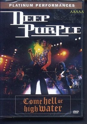 正版全新DVD~深紫色合唱團 Deep Purple : COME HELL OR HIGH WATER~下標就賣