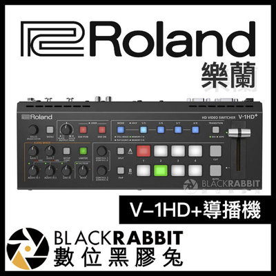 數位黑膠兔【 Roland 樂蘭 V-1HD+ 導播機 】 直播 轉播 電競 畫面切換 youtuber 混音器 視訊