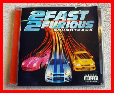 2003年-玩命關頭2-飆風再起-電影原聲帶-2 Fast 2 Furious-等16首好歌◎CD-O.S.T.-ost