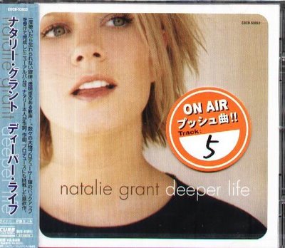K - Natalie Grant - Deeper Life - 日版 +1BONUS - NEW