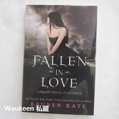 墮落天使外傳 墜入愛河 Fallen in Love 蘿倫凱特 Lauren Kate 淚滴系列作者 奇幻小說